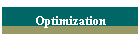 Optimization